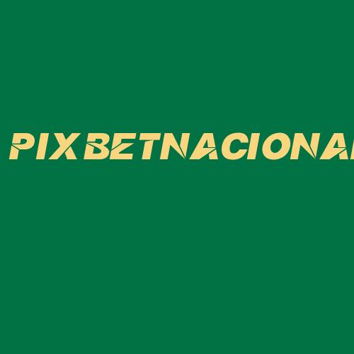 Logo da PIXBETNACIONAL